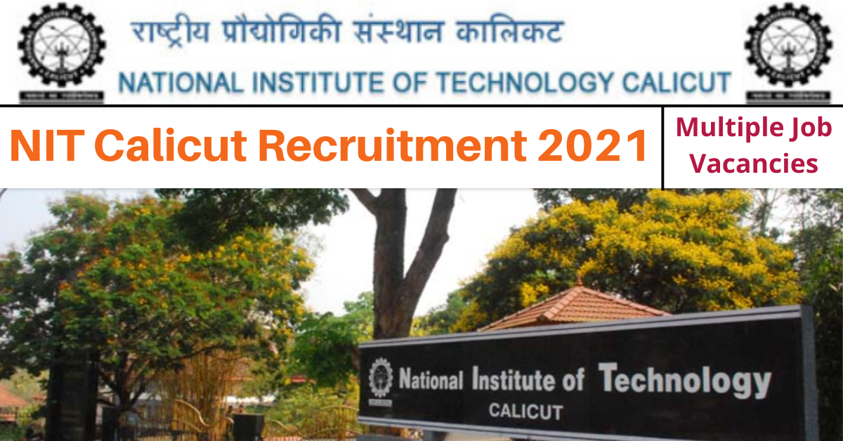 NIT Calicut Recruitment 2024 Apply for Job Vacancies nitc.ac.in